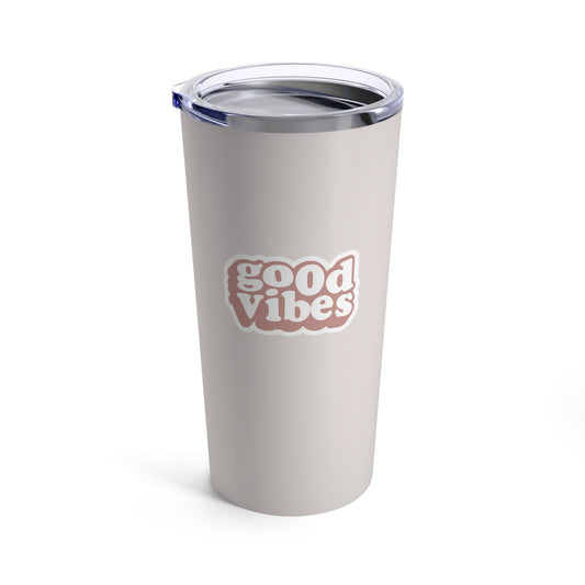 Good Vibes Pink Tumbler 20oz