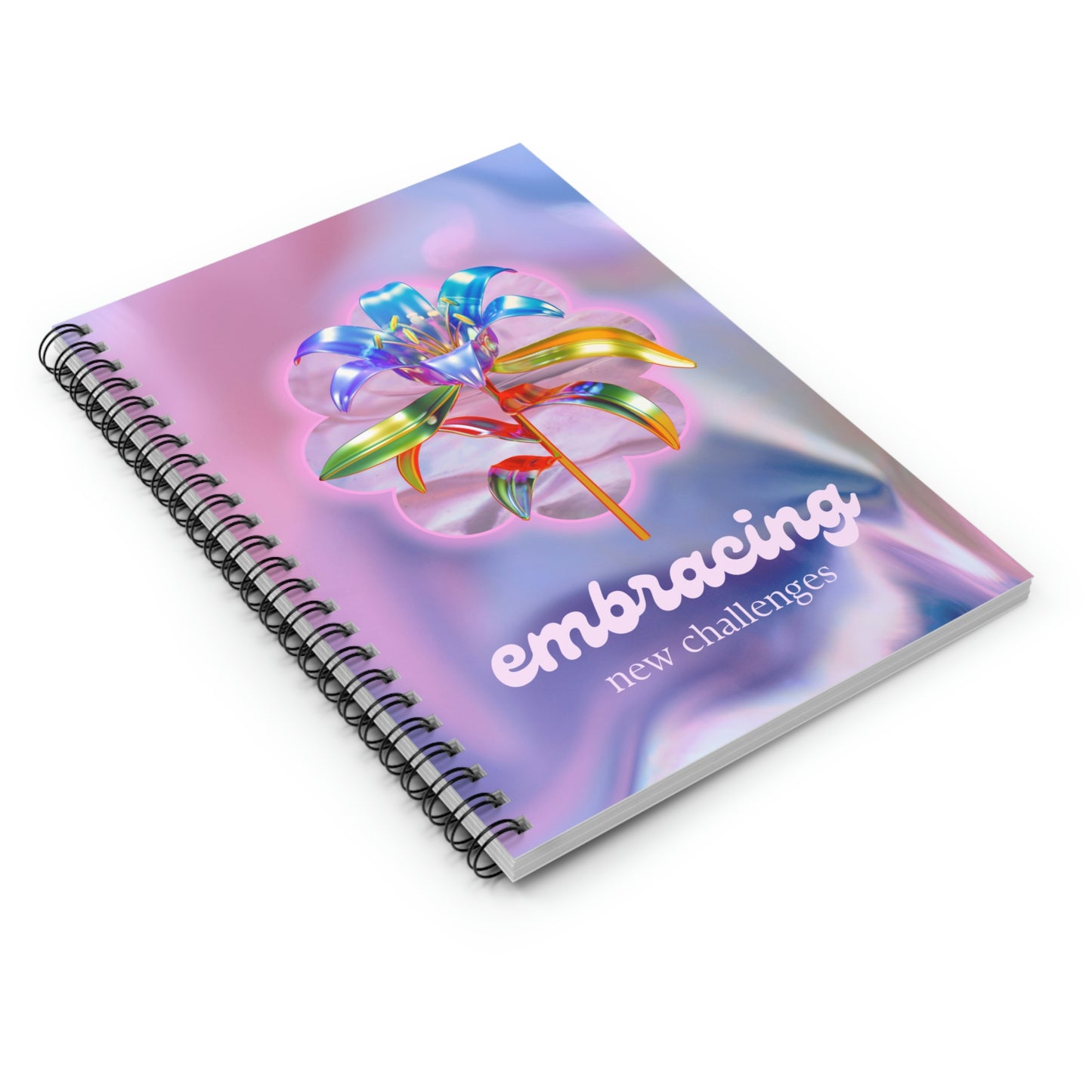 Embrace New Challenges Spiral Notebook